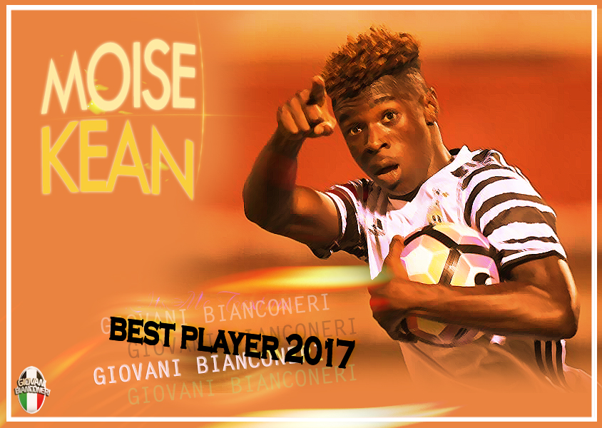 Moise KEAN Giovani Bianconeri – Best Player 2017